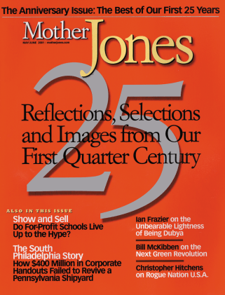 Mother Jones May/June 2001 Issue